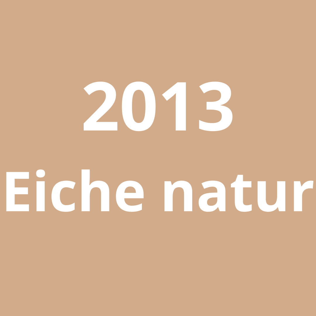 2013 Eiche natur